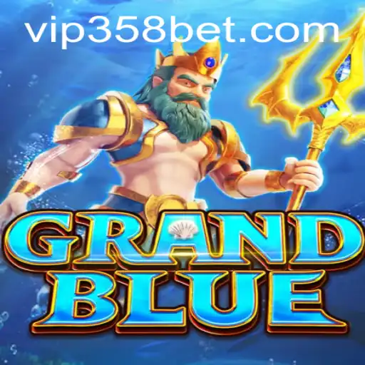 Descubra o Mundo de GRANDBLUE - Um Jogo Revolucionário com 358bet