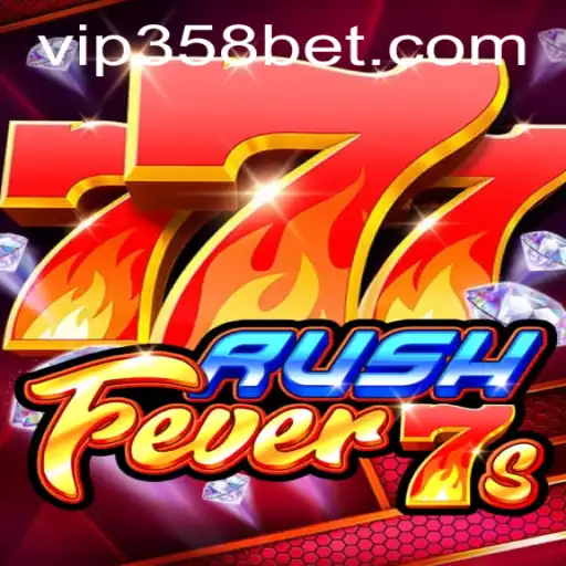 Descubra o Empolgante Mundo de RushFever7s no 358bet